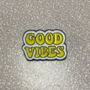 Good Vibes enamel pin